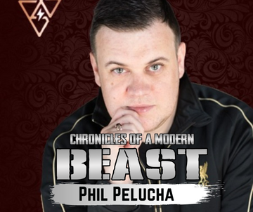 Chronicles Of A Modern Beast- Phil Pelucha